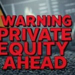 New To Private Equity? Risks Every Investor Must Know